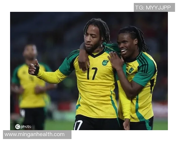 牙买加与韩国友谊赛精彩对决展现足球魅力与团队精神